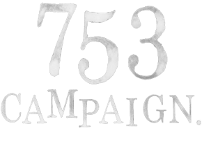 753 CAMPAIGN.
