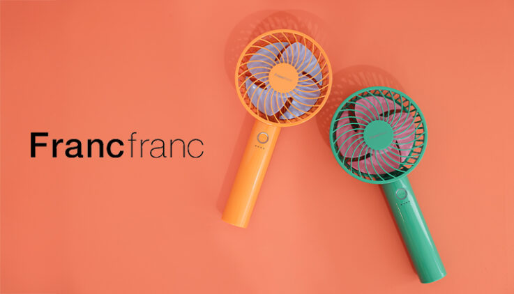 夏限定！Francfrancハンディファンプレゼント